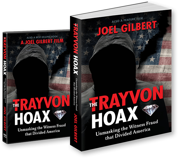 ON Amazon: The Trayvon Hoax: Unmasking the Witness Fraud that Divided America